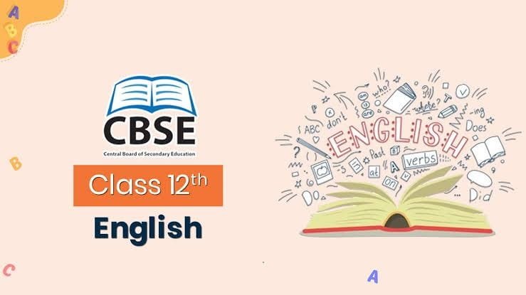 CBSE Class 12 English Syllabus 2026 and Exam Pattern