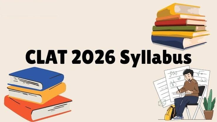 CLAT Syllabus 2026 and Exam Pattern