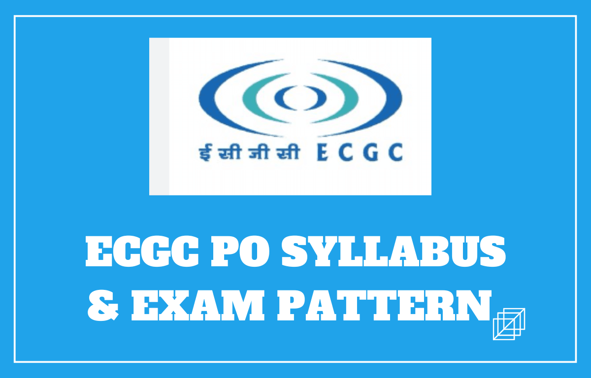ECGC PO Syllabus 2026 and Exam Pattern