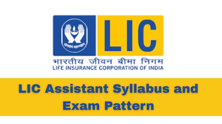 LIC Assistant Syllabus 2026 and Exam Pattern