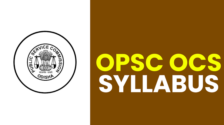 OPSC OCS Syllabus 2026 and Exam Pattern
