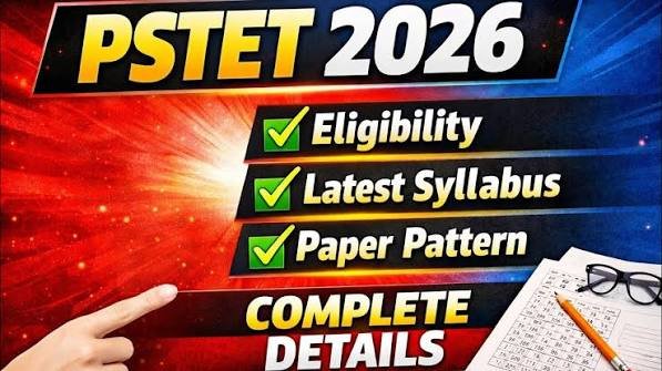 PSTET Syllabus 2026 and Exam Pattern